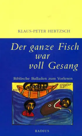 Hertzsch |  Der ganze Fisch war voll Gesang | Buch |  Sack Fachmedien