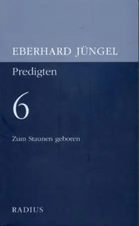 Jüngel |  Zum Staunen geboren | Buch |  Sack Fachmedien