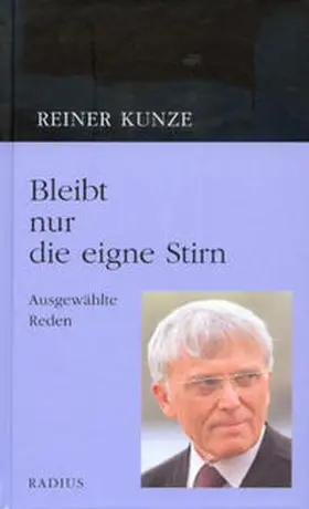 Kunze |  Bleibt nur die eigne Stirn | Buch |  Sack Fachmedien