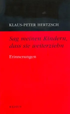 Hertzsch |  Sag meinen Kindern, dass sie weiterziehn | Buch |  Sack Fachmedien