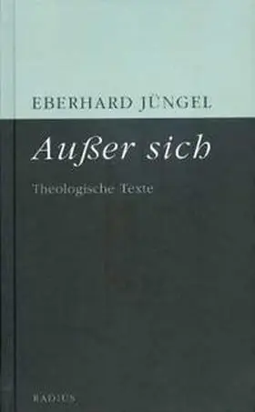 Jüngel |  Außer sich | Buch |  Sack Fachmedien