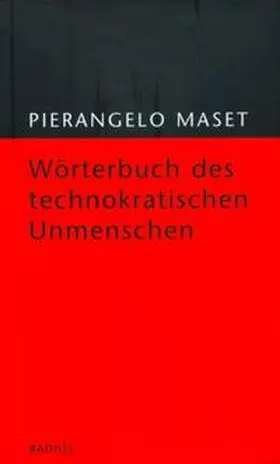 Maset |  Wörterbuch des technokratischen Unmenschen | Buch |  Sack Fachmedien