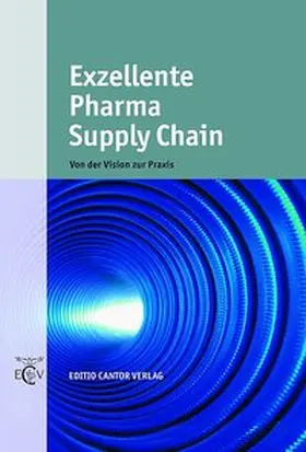 Ewers / Mohr |  Exzellente Pharma Supply Chain | Buch |  Sack Fachmedien