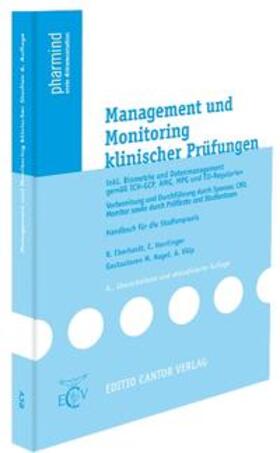 Eberhardt / Herrlinger / Nagel |  Management und Monitoring klinischer Prüfungen | Buch |  Sack Fachmedien