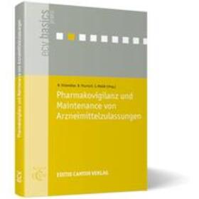 Sickmüller / Thurisch / Wallik |  Pharmakovigilanz und Maintenance von Arzneimittelzulassungen | Buch |  Sack Fachmedien
