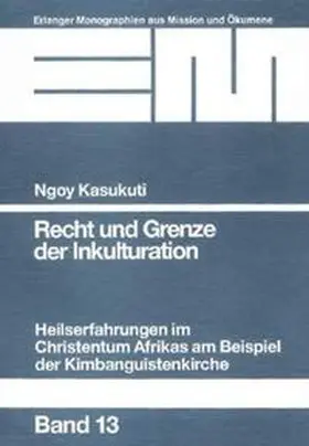 Kasukuti |  Recht und Grenze der Inkulturation | Buch |  Sack Fachmedien