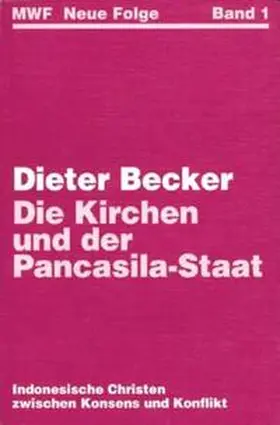 Becker |  Die Kirchen und der Pancasila-Staat | Buch |  Sack Fachmedien