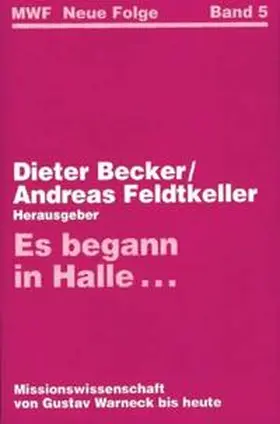 Becker / Feldtkeller |  Es begann in Halle ... | Buch |  Sack Fachmedien