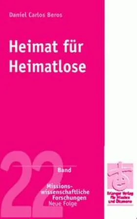 Beros |  Heimat für Heimatlose | Buch |  Sack Fachmedien