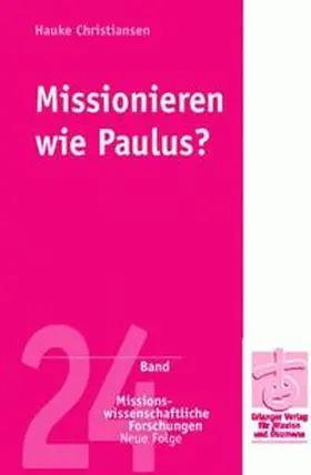 Christiansen |  Missionieren wie Paulus? | Buch |  Sack Fachmedien