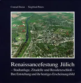 Doose / Förderverein Festung Zitadelle Jülich e.V. |  Renaissancefestung Jülich | Buch |  Sack Fachmedien