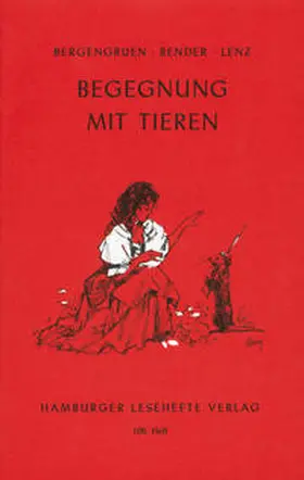 Bergengruen / Bender / Lenz |  Begegnung mit Tieren | Buch |  Sack Fachmedien