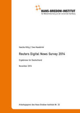 Hölig / Hasebrink |  Reuters Digital News Survey 2014 – Ergebnisse für Deutschland | Buch |  Sack Fachmedien