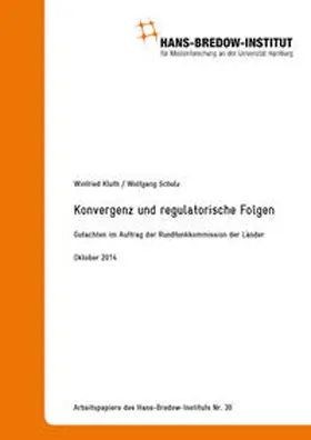 Schulz / Kluth |  Konvergenz und regulatorische Folgen. Gutachten im Auftrag der Rundfunkkommission der Länder. | Buch |  Sack Fachmedien