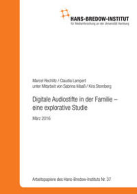 Lampert / Rechlitz |  Digitale Audiostifte in der Familie – eine explorative Studie | Buch |  Sack Fachmedien