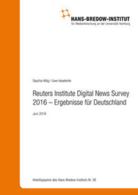 Hasebrink / Hölig |  Reuters Institute Digital News Survey 2016 – Ergebnisse für Deutschland | Buch |  Sack Fachmedien