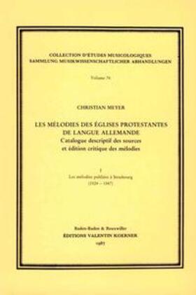 Meyer |  Les Mélodies des Eglises protestantes de langue allemande. | Buch |  Sack Fachmedien