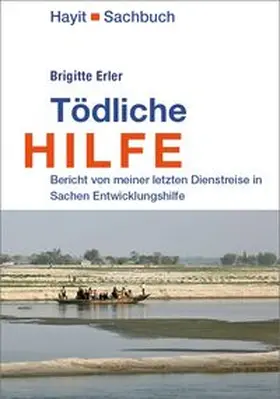 Erler / Hayit |  Tödliche Hilfe | eBook | Sack Fachmedien