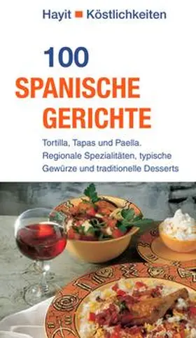 Theuer / Hayit | 100 spanische Gerichte | E-Book | sack.de