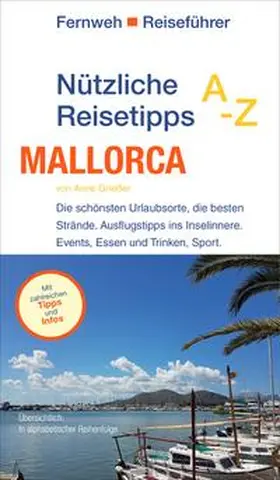 Grießer / Hayit |  Nützliche Reisetipps A-Z: Mallorca | Buch |  Sack Fachmedien