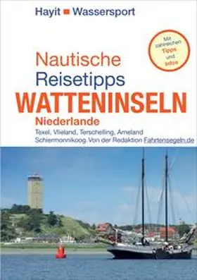 Hayit | Nautische Reisetipps Watteninseln Niederlande | Buch | 978-3-87322-288-5 | sack.de