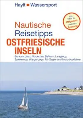 Hayit | Nautische Reisetipps Ostfriesische Inseln | Buch | 978-3-87322-300-4 | sack.de