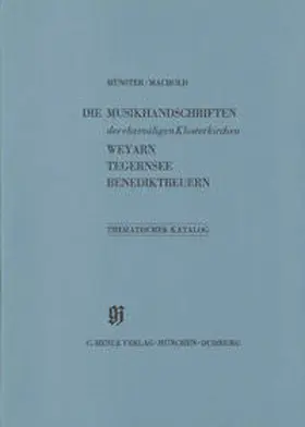  KBM 1 Die Musikhandschriften der ehemaligen Klosterkirchen Weyarn, Tegernsee und Benediktbeuern | Buch |  Sack Fachmedien