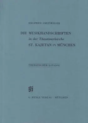 KBM 4 Die Musikhandschriften in der Theatinerkirche St. Kajetan in München | Buch | 978-3-87328-030-4 | sack.de