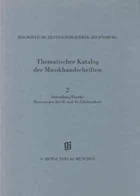 Haberkamp / Reutter / Generaldirektion d. Bayerischen Staatlichen Bibliotheken |  KBM 14,2 Sammlung Proske. Manuskripte des 18. und 19. Jahrhunderts aus den Signaturen A.R., C, AN | Buch |  Sack Fachmedien