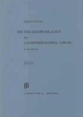 Potyra / Generaldirektion d. Bayerischen Staatlichen Bibliotheken |  KBM 20 Landesbibliothek Coburg - Theatermusikalien. Thematischer Katalog | Buch |  Sack Fachmedien