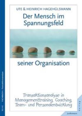 Hagehülsmann |  Der Mensch im Spannungsfeld seiner Organisation | Buch |  Sack Fachmedien