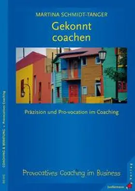 Schmidt-Tanger |  Gekonnt coachen | Buch |  Sack Fachmedien