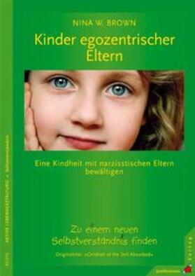 Brown |  Kinder egozentrischer Eltern | Buch |  Sack Fachmedien