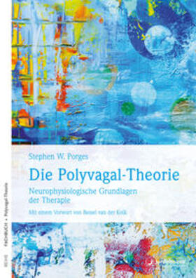 Porges |  Die Polyvagal-Theorie | Buch |  Sack Fachmedien