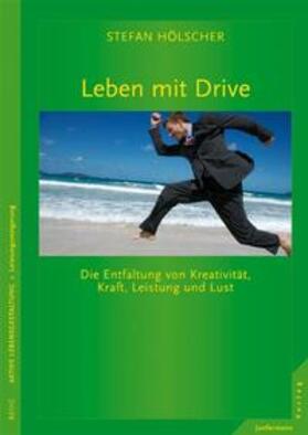Hölscher |  Leben mit Drive | Buch |  Sack Fachmedien