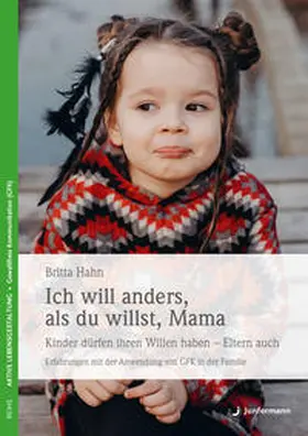 Hahn |  Ich will anders als du willst, Mama | eBook | Sack Fachmedien