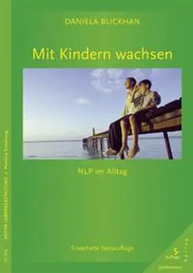 Blickhan |  Mit Kindern wachsen | Buch |  Sack Fachmedien