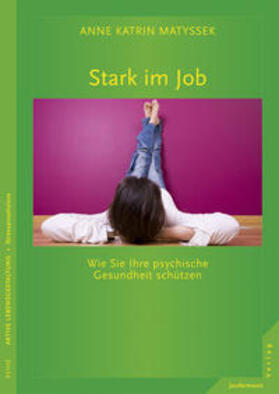 Matyssek |  Stark im Job | eBook | Sack Fachmedien