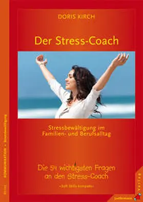 Kirch |  Der Stress-Coach. Stressbewältigung im Familien- und Berufsalltag | eBook | Sack Fachmedien