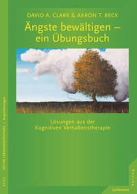 Clark / Beck |  Ängste bewältigen - ein Übungsbuch | Buch |  Sack Fachmedien