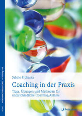 Prohaska |  Coaching in der Praxis | Buch |  Sack Fachmedien