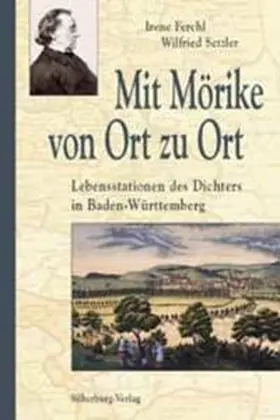 Ferchl / Setzler | Mit Mörike von Ort zu Ort | Buch | 978-3-87407-577-0 | sack.de