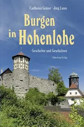 Gräter / Lusin / Geyer |  Burgen in Hohenlohe | Buch |  Sack Fachmedien