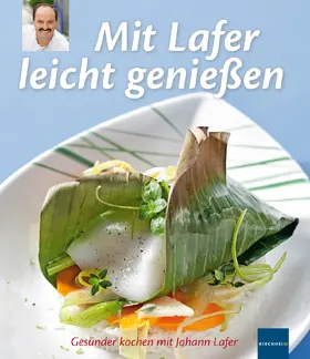 Lafer |  Mit Lafer leicht genießen | eBook | Sack Fachmedien