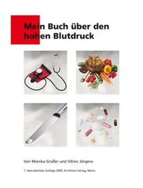 Grüsser / Jörgens |  Mein Buch über den hohen Blutdruck | Buch |  Sack Fachmedien