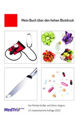 Grüsser / Jörgens / Grüßer |  Mein Buch über den hohen Blutdruck | Buch |  Sack Fachmedien