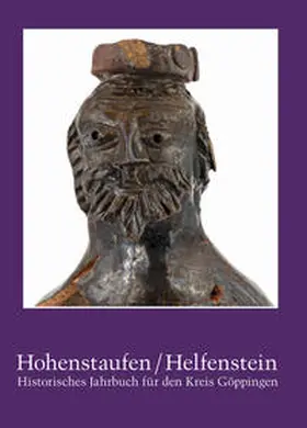 Lang / Boxriker / Ziegler |  Hohenstaufen/Helfenstein. Historisches Jahrbuch für den Kreis Göppingen / Hohenstaufen/Helfenstein | Buch |  Sack Fachmedien