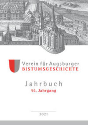 Groll / Ansbacher / Schmid |  Jahrb./ Verein Augsburger Bistumsgesch.Jg.55 | Buch |  Sack Fachmedien