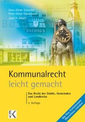 Schwind / Hauptmann / Mayer |  Mayer,  J: Kommunalrecht - leicht gemacht | Buch |  Sack Fachmedien