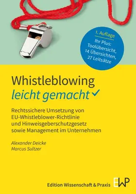 Deicke / Sultzer |  Whistleblowing - leicht gemacht | Buch |  Sack Fachmedien